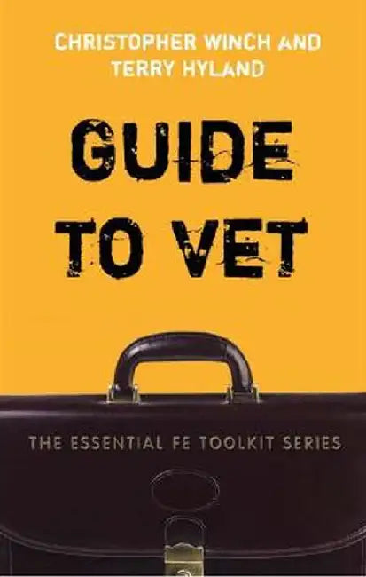 Guide to Vocational Education and Training by Christopher Winch