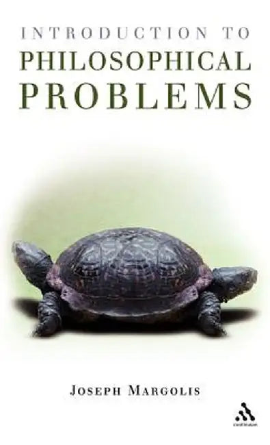 Introduction to Philosophical Problems by Joseph Margolis