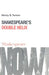 Shakespeare's Double Helix by Henry S. Turner