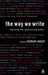 The Way We Write: Interviews with Award-Winning Writers by Barbara Baker