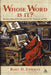 Whose Word is it? by Bill Eddy