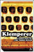 The Language of the Third Reich: LTI - Lingua Tertii Imperii: A Philologist's Notebook by Victor Klemperer