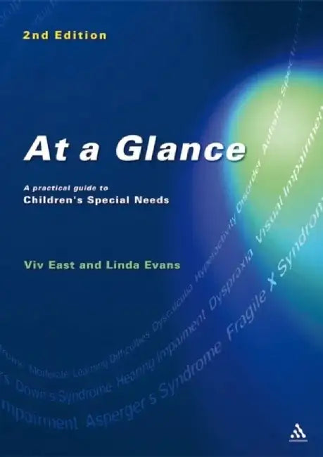 At a Glance 2nd Edition: A Practical Guide to Children's Special Needs by Linda Evans