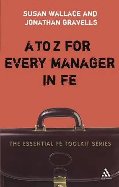 A to Z for Every Manager in Fe by Susan Wallace