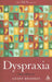 Dyspraxia by Geoff Brookes