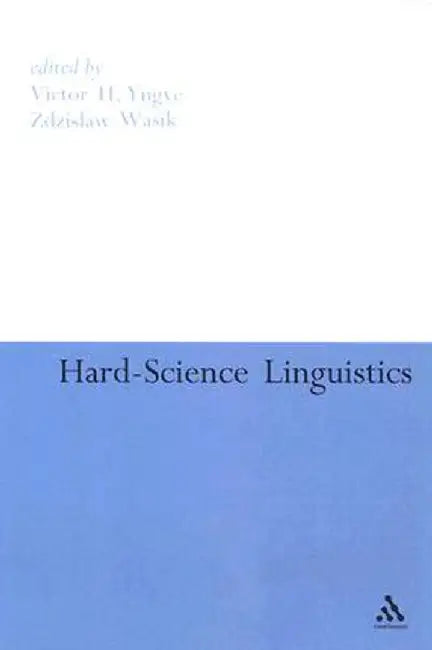 Hard-Science Linguistics by Victor Yngve