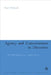 Agency and Consciousness in Discourse: Self-Other Dynamics as a Complex System by Paul Thibault