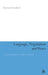 Language, Negotiation and Peace: The Use of English in Conflict Resolution by Patricia Friedrich