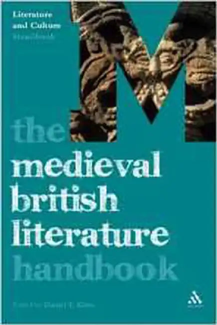 Medieval British Literature Handbook by Daniel T. Kline