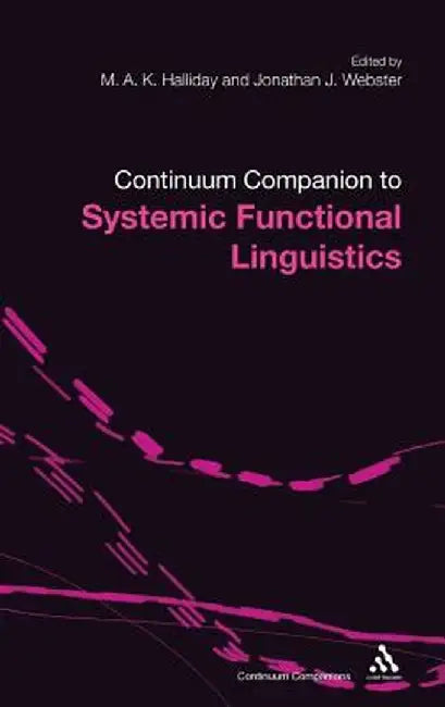 Bloomsbury Companion to Systemic Functional Linguistics by M. A. K. Halliday