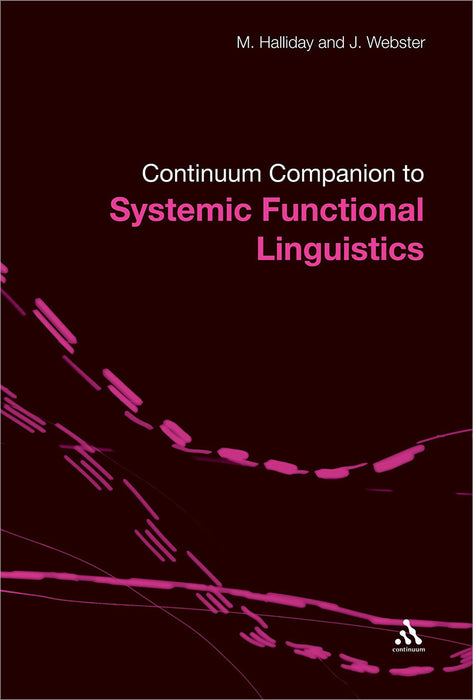 Continuum Companion To Systemic Functional Linguistics