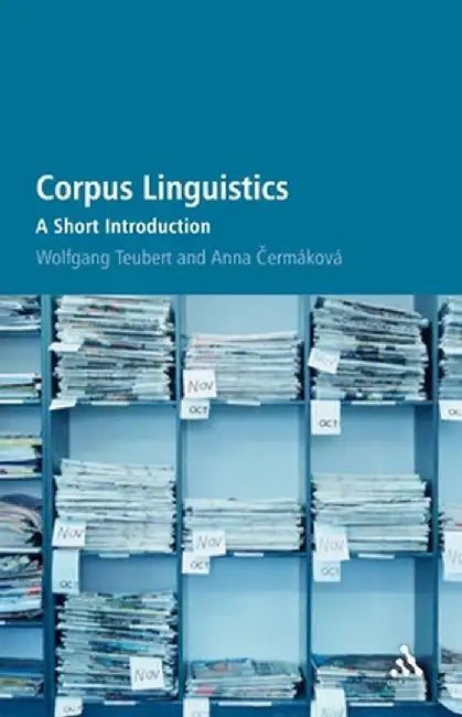 Corpus Linguistics: A Short Introduction by Wolfgang Teubert