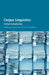 Corpus Linguistics: A Short Introduction by Wolfgang Teubert