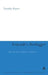 Foucault's Heidegger: Philosophy and Transformative Experience by Timothy Rayner