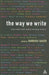 The Way We Write: Interviews with Award-Winning Writers by Barbara Baker