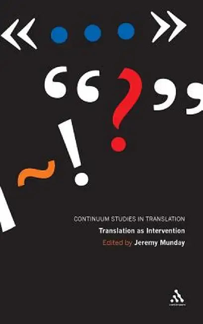 Translation as Intervention by Jeremy Munday