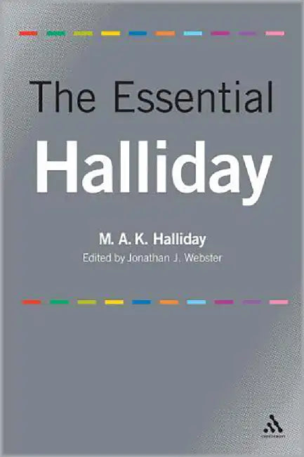 The Essential Halliday by M.A.K. Halliday, Jonathan J. Webster