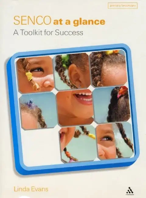 SENCO At A Glance by Dr Linda Evans