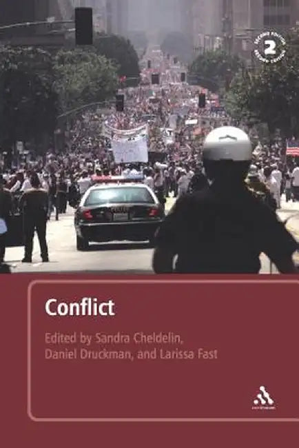 Conflict: From Analysis to Intervention by Sandra I. Cheldelin