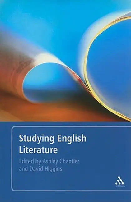 Studying English Literature by Ashley Chantler