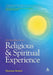 An Introduction to Religious and Spiritual Experience by Marianne Rankin