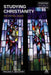 Studying Christianity by William H. Brackney