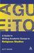 A Guide to Writing Academic Essays in Religious Studies by Scott G. Brown