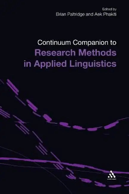 Continuum Companion to Research Methods in Applied Linguistics by Brian Paltridge