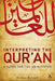 Interpreting the Qur'an: A Guide for the Uninitiated by Clinton Bennett
