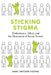 Sticking Stigma: Performance, Affect, and the Movement of Social Norms by Dani Snyder-Young