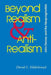 Beyond Realism and Antirealism: John Dewey and the Neopragmatists by David L. Hildebrand