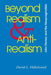 Beyond Realism and Antirealism: John Dewey and the Neopragmatists by David L. Hildebrand