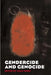 Gendercide and Genocide by Adam Jones
