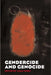Gendercide and Genocide by Adam Jones