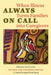Always on Call: When Illness Turns Families Into Caregivers by Carol Levine