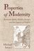 Properties of Modernity: Romantic Spain, Modern Europe, and the Legacies of Empire by Michael Iarocci