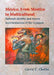 Mexico, From Mestizo to Multicultural: National Identity and Recent Representations of the Conquest by Carrie C. Chorba