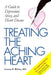 Treating the Aching Heart: A Guide to Depression, Stress, and Heart Disease by Lawson R. Wulsin