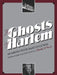 Ghosts of Harlem: Sessions with Jazz Legends [With CD (Audio)] by Hank O'Neal, Charles Rangel