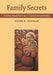 Family Secrets: Risking Reproduction in Central Mozambique by Rachel R. Chapman