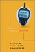 Life of Control: Stories of Living with Diabetes by Alan L. Graber