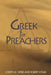 Greek for Preachers by Joseph Webb