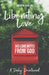 Liberating Love Daily Devotional: 365 Love Notes from God by Sandhya Jha