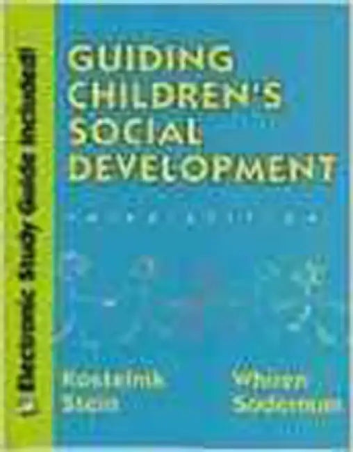 Guiding Children'S Social Development by Marjorie Kostelnick, Laura Stein