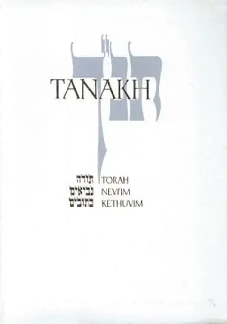 Tanakh-TK: A New Traslation of the Holy Scriptures According to the Traditional Hebrew Text by Jewish Publication Society Inc