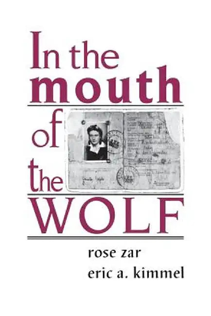 In the Mouth of the Wolf by Rose Zar