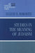 Studies in the Meaning of Judaism by Eugene B. Borowitz