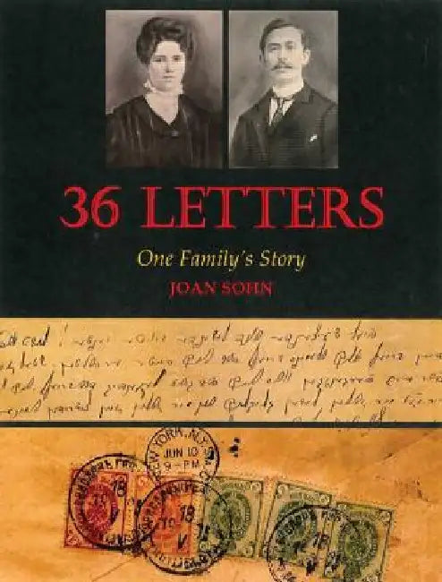 36 Letters: One Family's Story by Joan Sohn