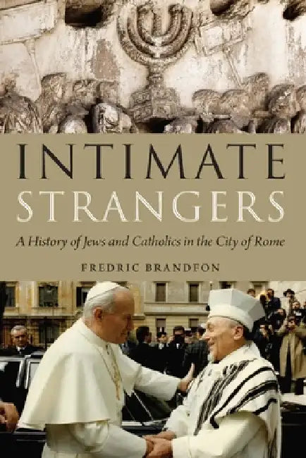 Intimate Strangers by Fredric Brandfon