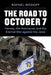 The Road to October 7: Hamas, the Holocaust, and the Eternal War Against the Jews by Rafael Medoff